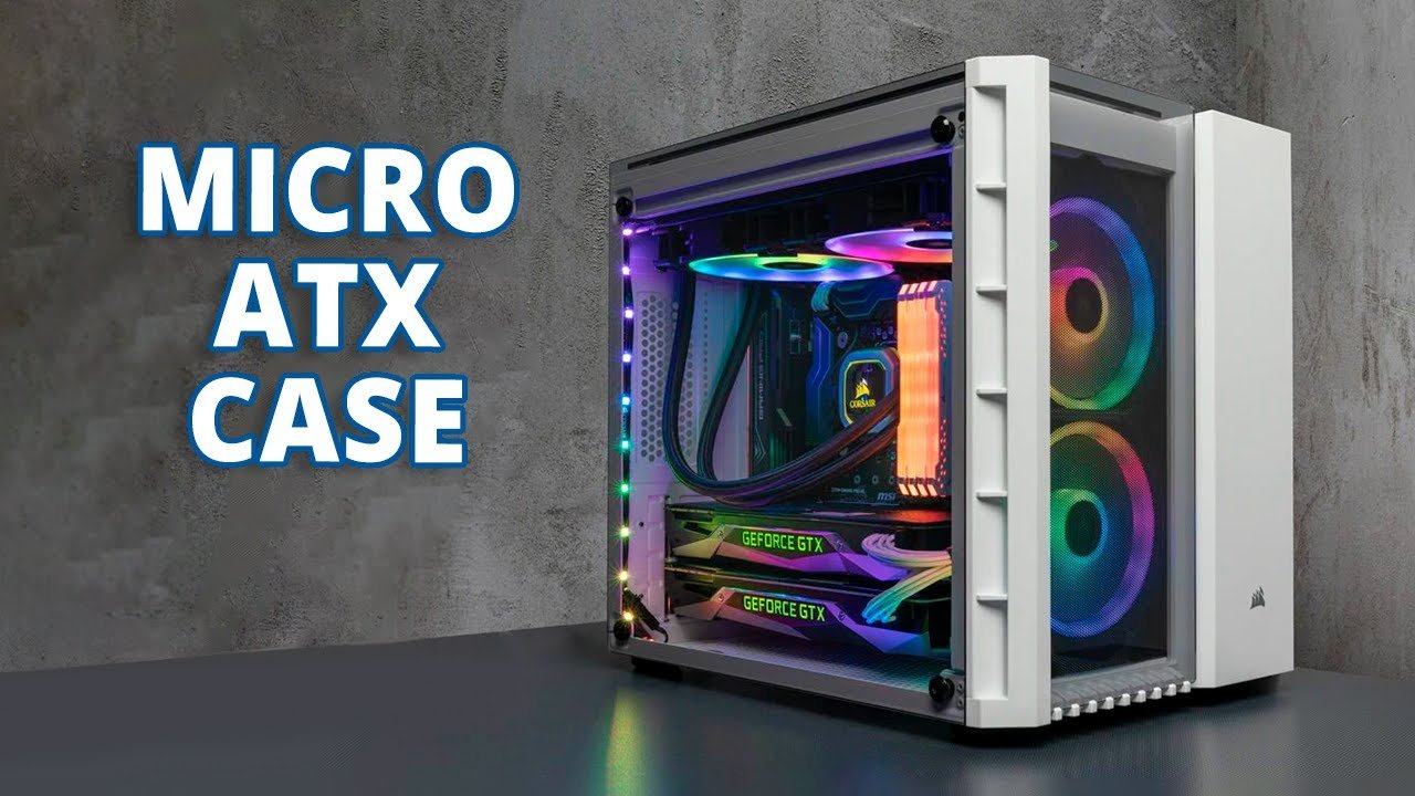 Best Micro ATX Cases