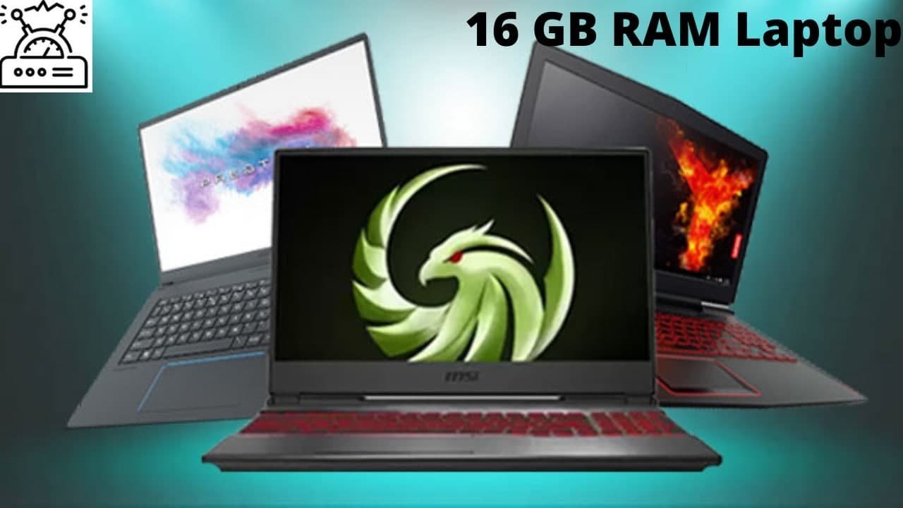 Demystifying 16GB RAM Laptops: Everything You Need to Know